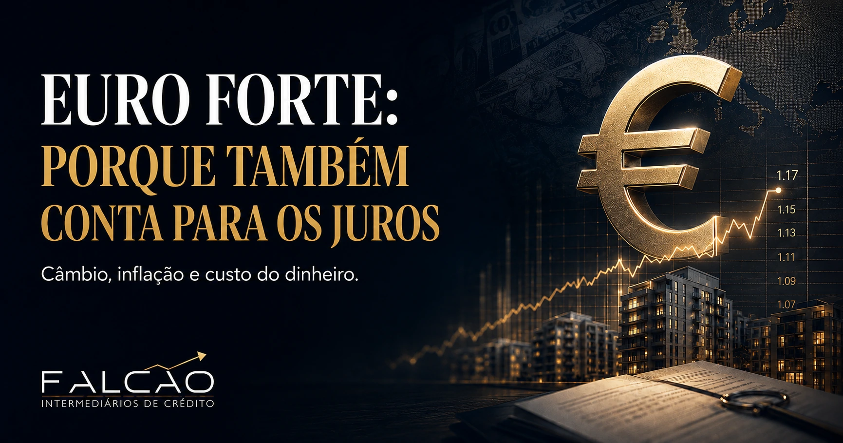 Euro forte: porque também conta para os juros